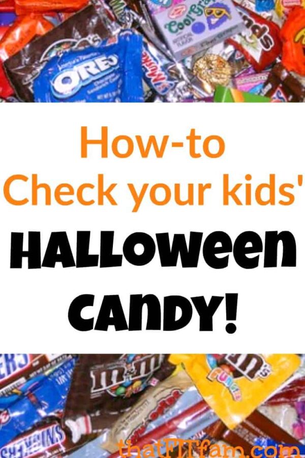 How To Check Your Kids' Halloween Candy! - That Fit Fam