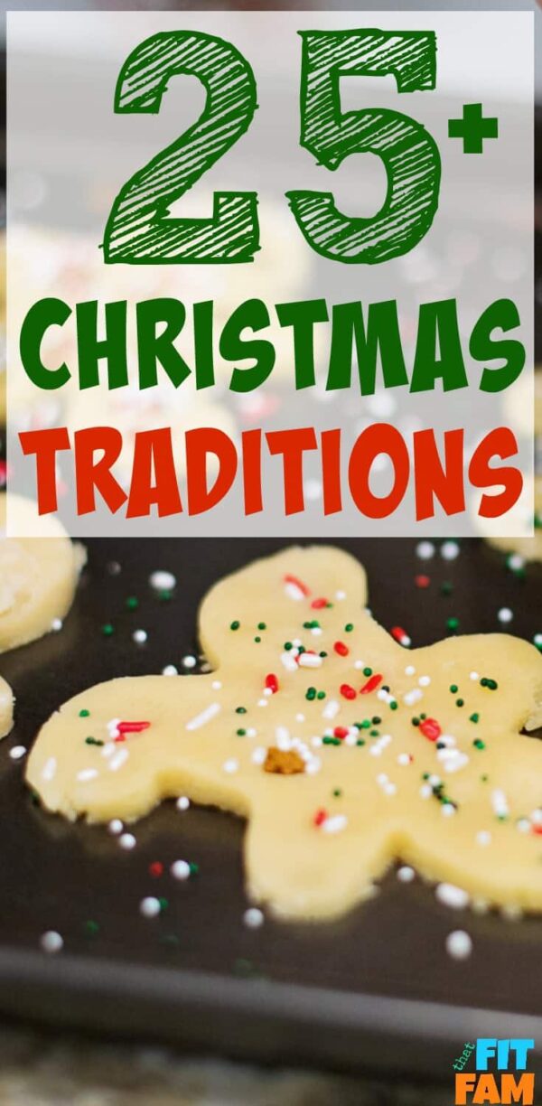 25+ Family Christmas Traditions That Fit Fam