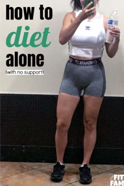 How To Diet Alone That Fit Fam