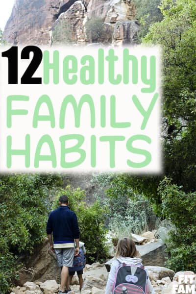 Healthy Family Habits - That Fit Fam